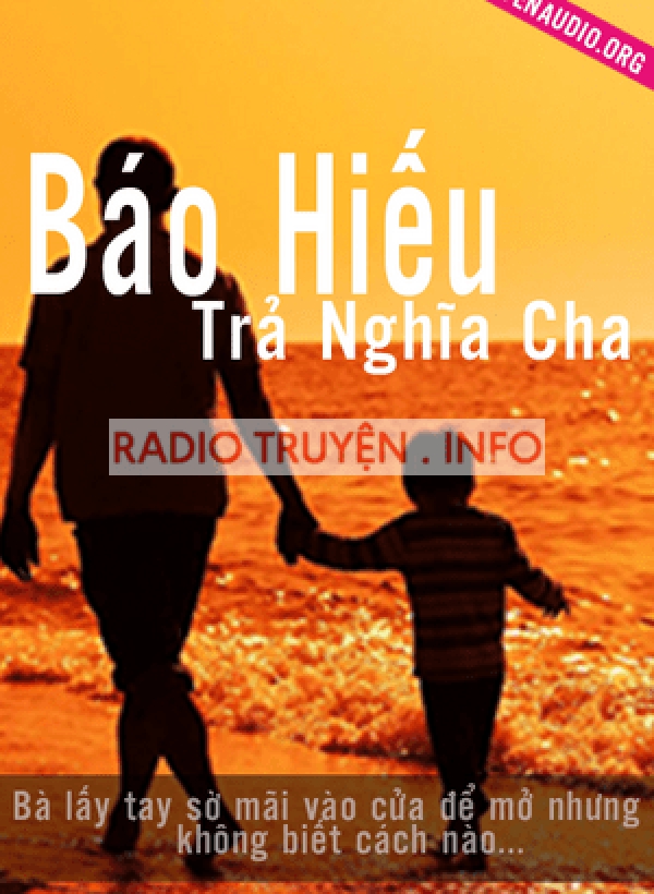 Báo hiếu trả nghĩa cha