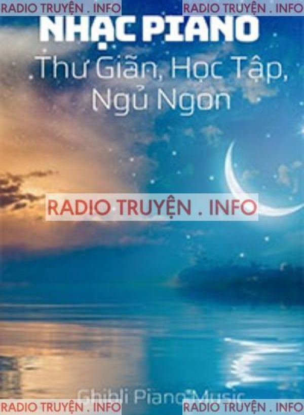 Nhạc Piano Thư Giãn, Học Tập, Ngủ Ngon