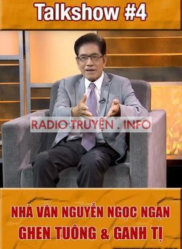 Talkshow với Nguyễn Ngọc Ngạn #5: Ghen Tuông & Ganh Tị