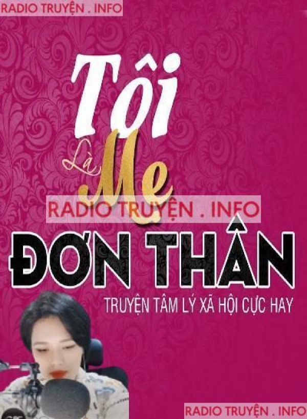 Tôi Là Mẹ Đơn Thân