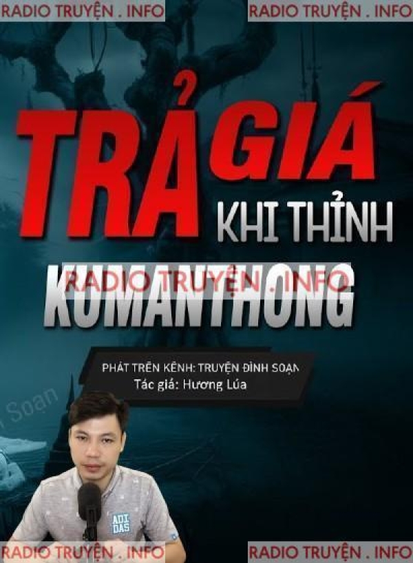 Trả Giá Khi Thỉnh Kumanthong