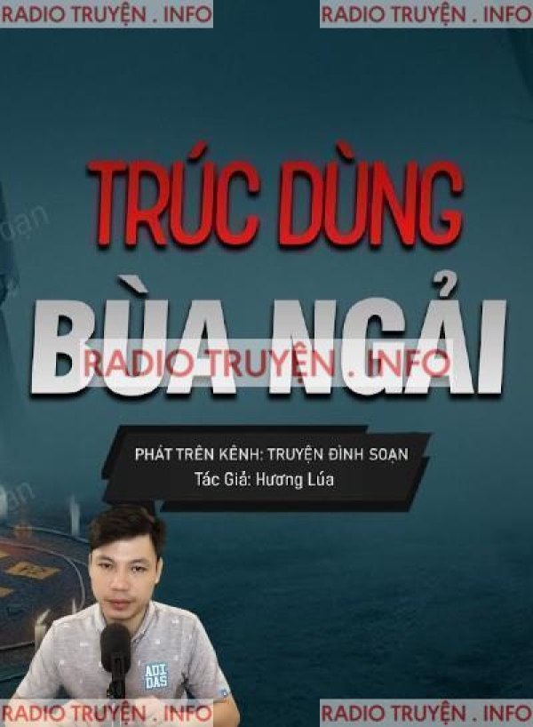 Trúc Dùng Bùa Ngải