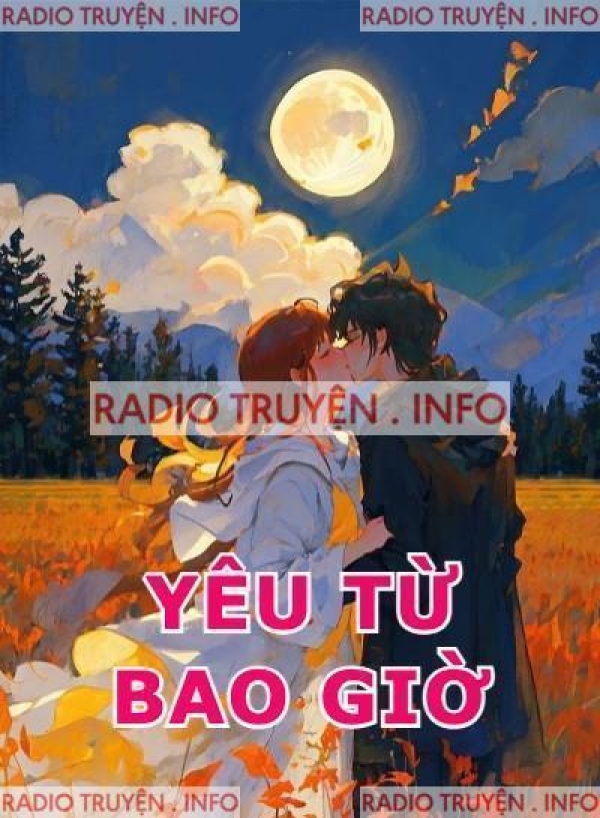 Yêu Từ Bao Giờ