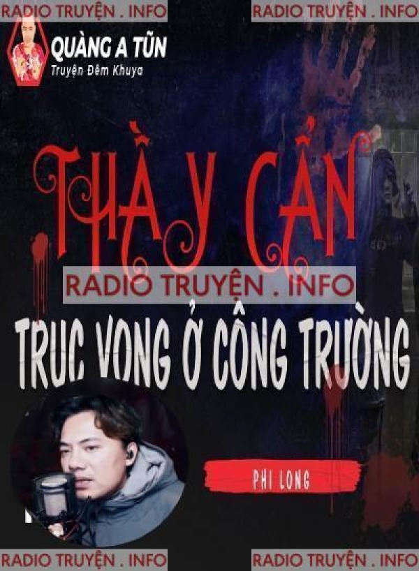 Thầy Cẩn Trục Vong Ở Công Trường