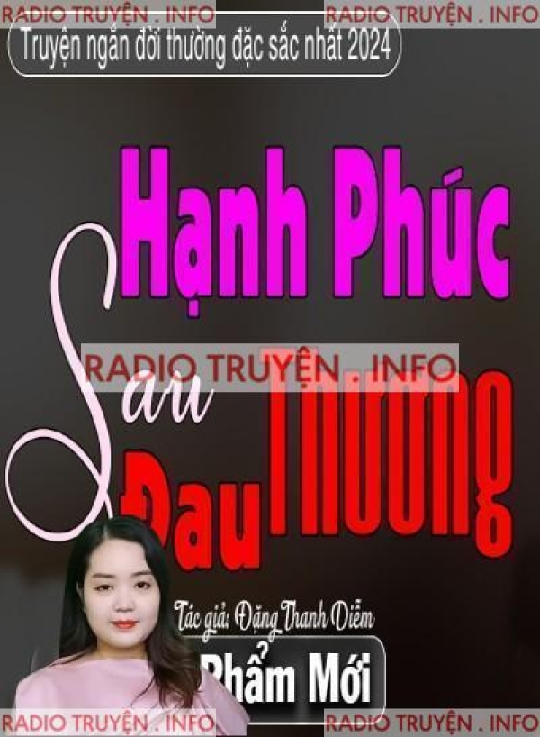 Hạnh Phúc Sau Đau Thương