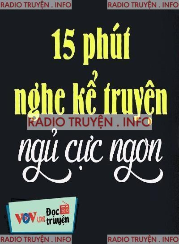 Tuyển tập 10 truyện ngắn VOV HAY