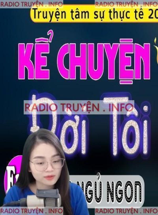 Kể Chuyện Đời Tôi