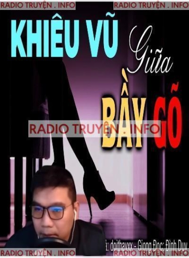 Khiêu Vũ Giữa Bầy Gõ