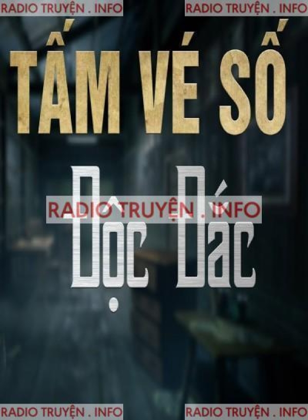 Tấm Vé Số Độc Đắc