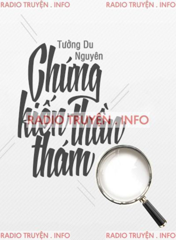 Chứng Kiến Thần Thám