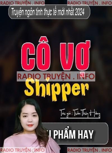 Cô Vợ Shipper