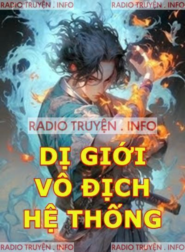 Dị Giới Vô Địch Hệ Thống