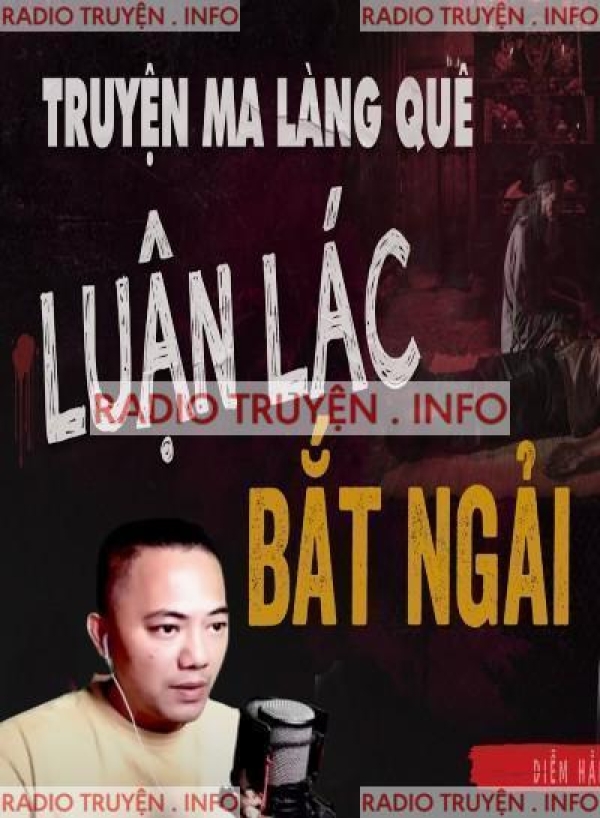 Luận Lác Bắt Ngải