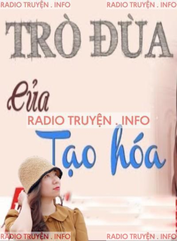 Trò Đùa Của Tạo Hoá