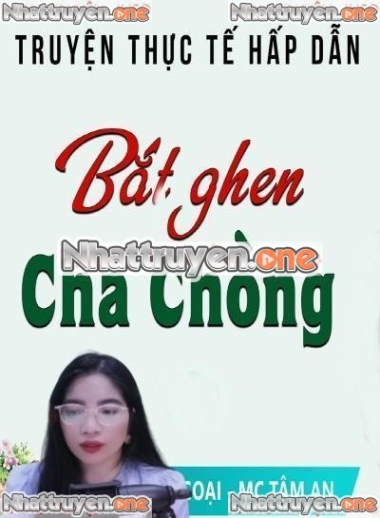 Bắt Ghen Cha Chồng