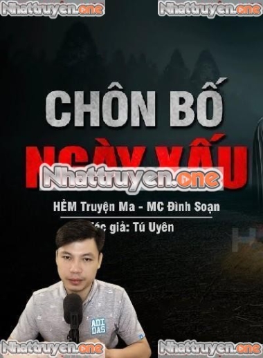 Chôn Bố Ngày Xấu