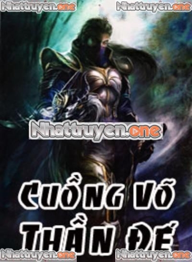 Cuồng Võ Thần Đế