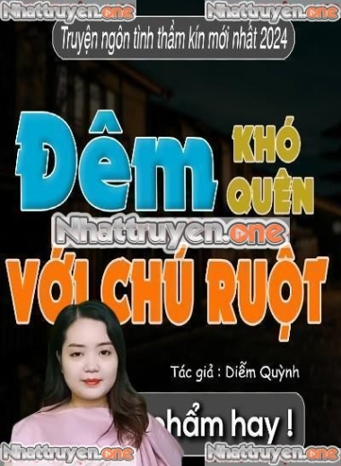 Đêm Khó Quên Với Chú Ruột