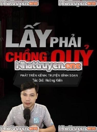 Lấy Phải Chồng Quỷ