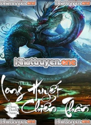 Long Huyết Chiến Thần