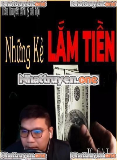 Những Kẻ Lắm Tiền
