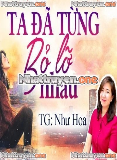 Ta Đã Từng Bỏ Lỡ Nhau