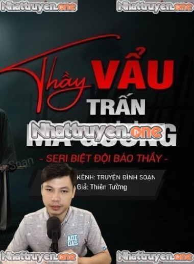 Thầy Vẩu Trấn Ma Gương