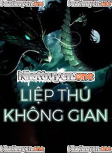 Tùy Thân Liệp Thú Không Gian