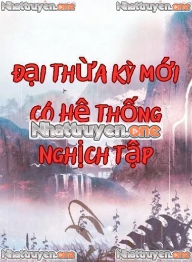 Đại Thừa Kỳ Mới Có Hệ Thống Nghịch Tập