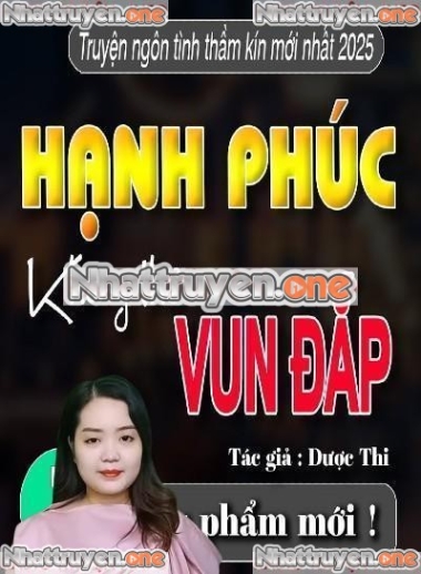 Hạnh Phúc Không Thể Vun Đắp