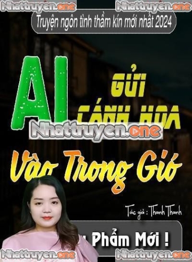 Ai Gửi Cánh Hoa Vào Trong Gió