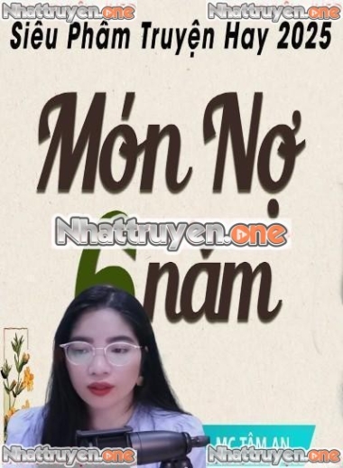 Món Nợ Sáu Năm