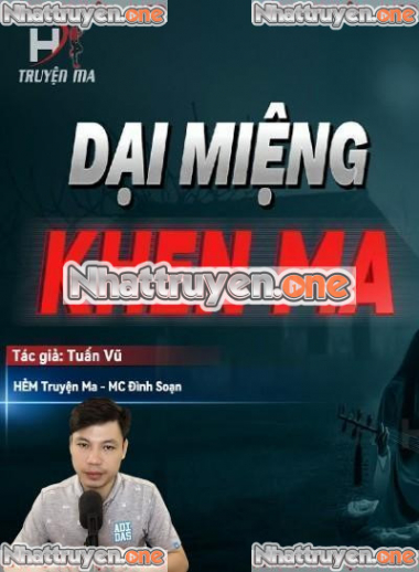 Dại Miệng Khen Ma