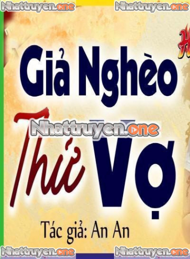 Giả Nghèo Thử Vợ