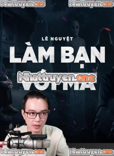 Làm Bạn Với Ma