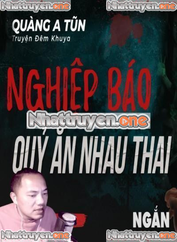 Nghiệp Báo Quỷ Ăn Nhau Thai