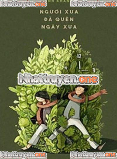 Người Xưa Đã Quên Ngày Xưa
