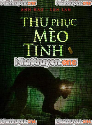 Thu Phục Mèo Tinh