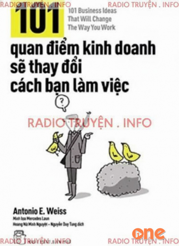 101 Quan Điểm Kinh Doanh Sẽ Thay Đổi Cách Bạn Làm Việc - An Đồng