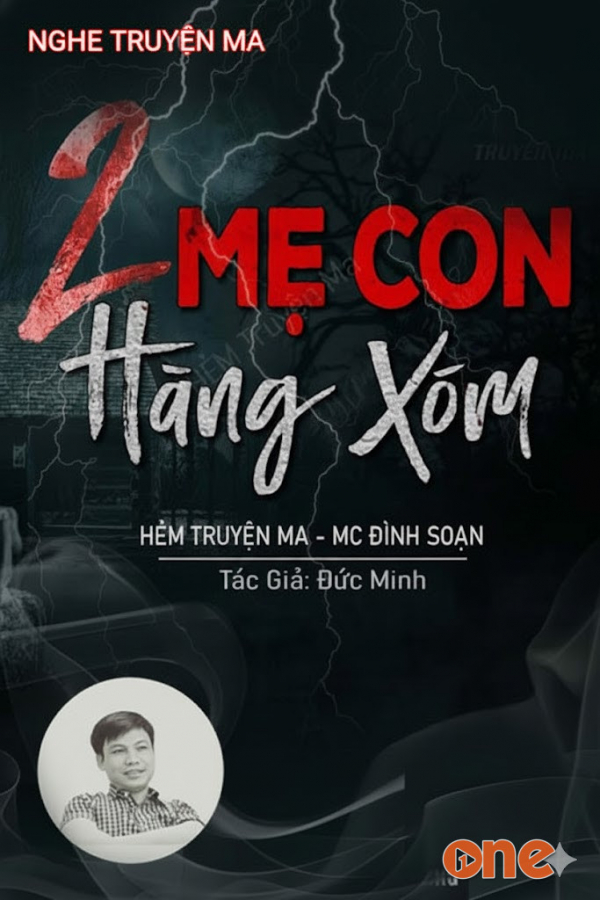 2 Mẹ Con Hàng Xóm - MC Đình Soạn