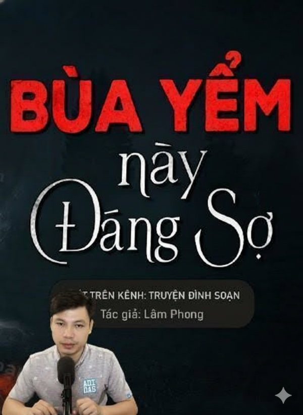 Bùa Yểm Này Đáng Sợ - MC Đình Soạn