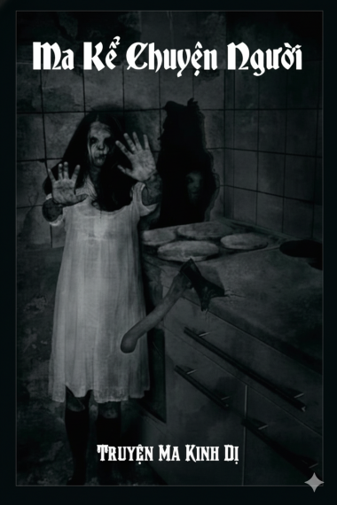Ma Kể Chuyện Người - Truyện Ma