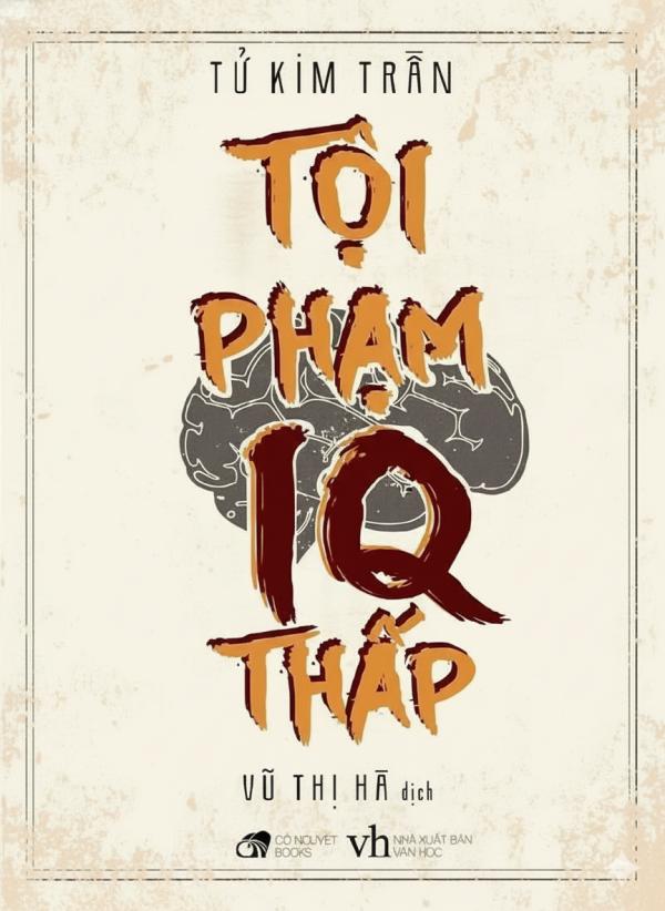 Tội Phạm IQ Thấp - Linh Dị Truyện