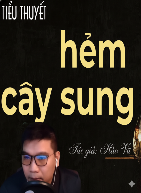 Hẻm Cây Sung - MC Đình Duy