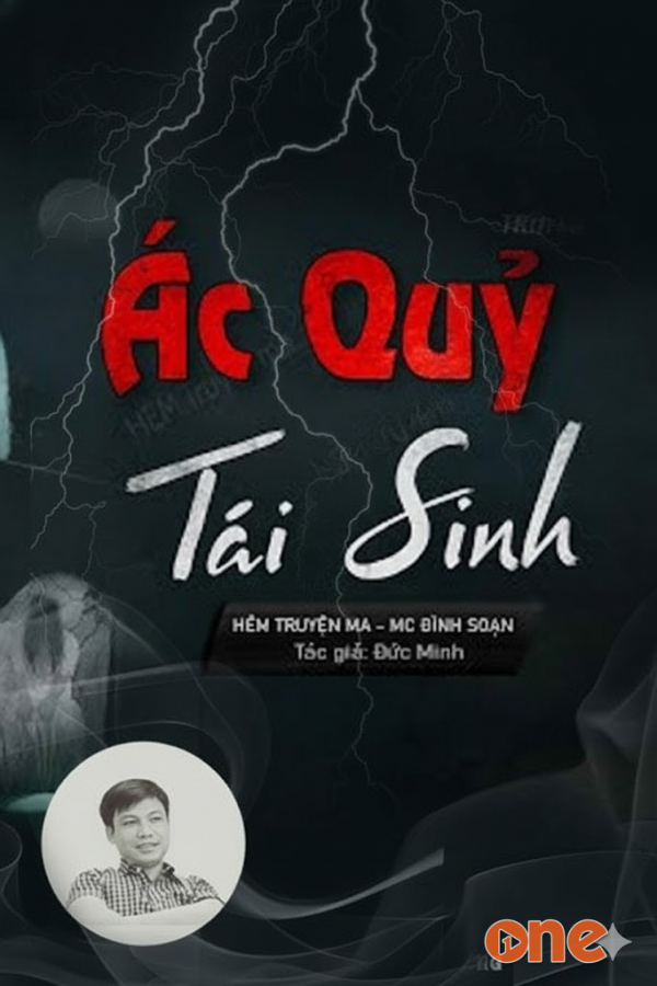 Ác Quỷ Tái Sinh - MC Đình Soạn