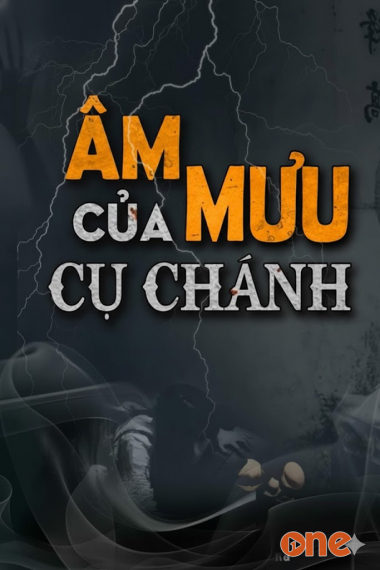 Âm Mưu Của Cụ Chánh