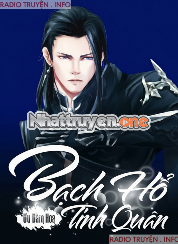 Bạch Hổ Tinh Quân - MC Phi Tùng