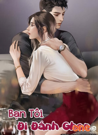 Bạn Tôi Đi Đánh Ghen