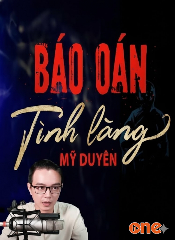 Báo Oán Tình Lang - MC Nguyễn Huy