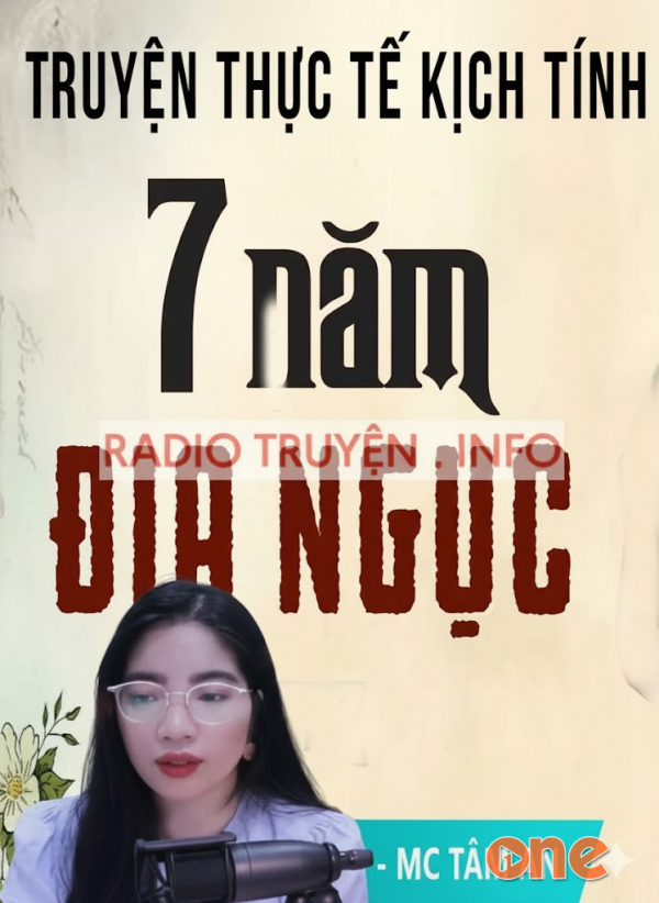 Bảy Năm Địa Ngục - MC Tâm An